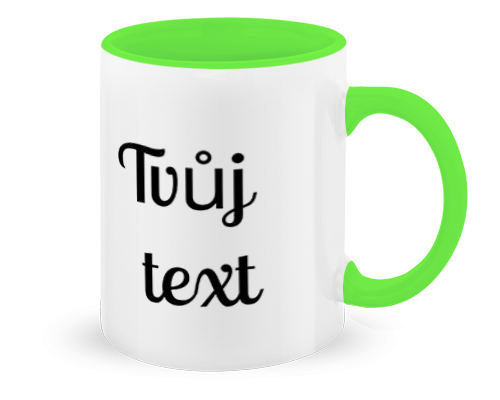 Hrnek, Tvůj text