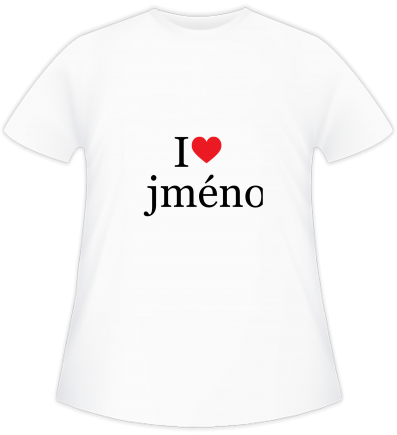 Tričko dětská, I love jméno