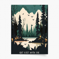 Plakát, Les: Get lost with me, 30x40 cm